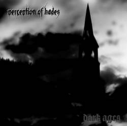 Perception Of Hades : Dark Ages